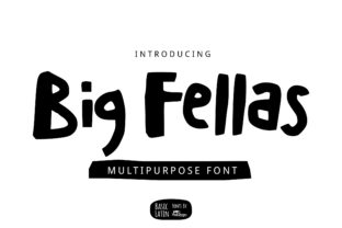 Big Fellas: A Font That Adds Personality to Branding