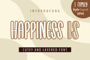 Happiness Is: A Font for Campaigns That Light Up the Screen