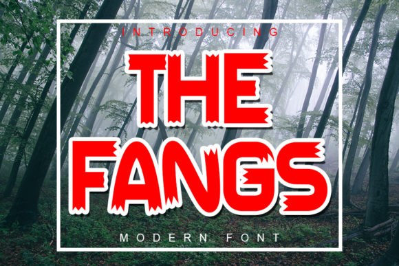 The Fangs: A Trendy Display Font for Bold Campaign Designs